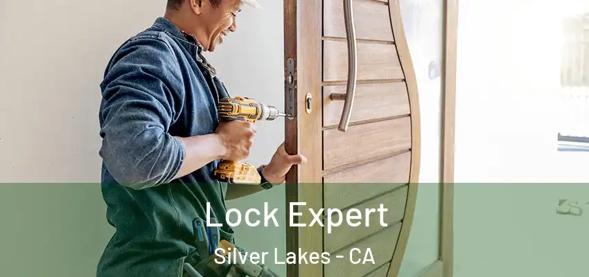  Lock Expert Silver Lakes - CA